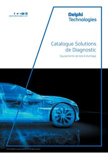 Catalogue Solutions de Diagnostic - Equipements de test & Outillage