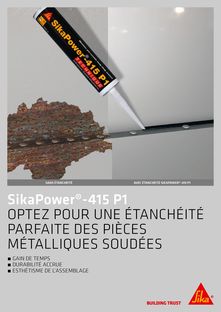 SikaPower-415 P1 : Mastic d’étanchéité pré-réticulable à l’air ambiant