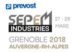 PREVOST - Rendez-vous au SEPEM Grenoble du 27 au 29 Mars, stand J6