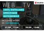 Web TV 100% outillage spécifique automobile Würth France